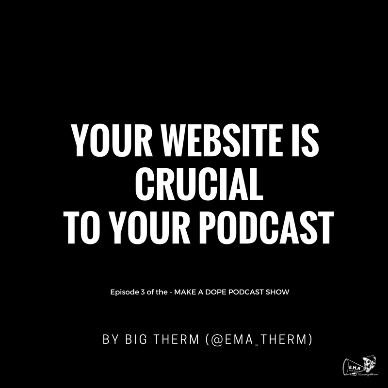 Your Website Is CRUCIAL To Your Podcast